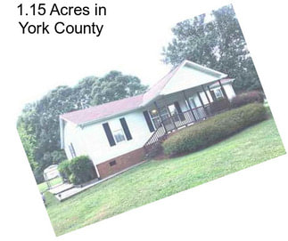 1.15 Acres in York County