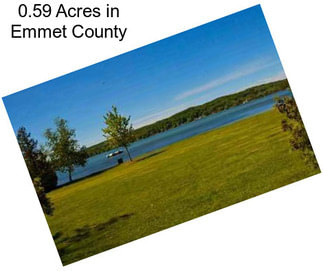 0.59 Acres in Emmet County