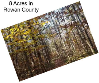 8 Acres in Rowan County