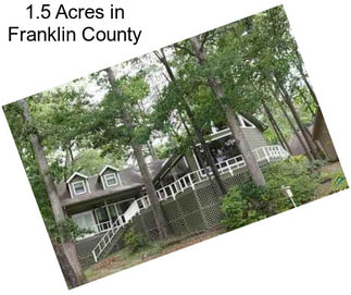 1.5 Acres in Franklin County