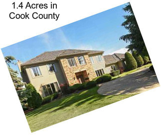 1.4 Acres in Cook County