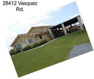 28412 Vasquez Rd.