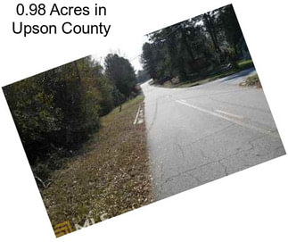 0.98 Acres in Upson County
