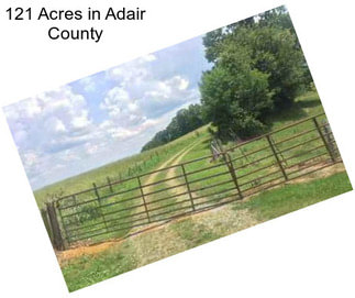 121 Acres in Adair County