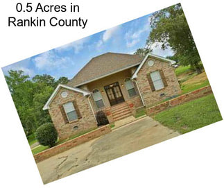 0.5 Acres in Rankin County