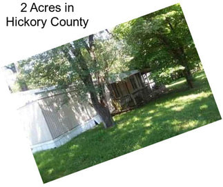 2 Acres in Hickory County