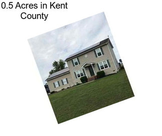 0.5 Acres in Kent County