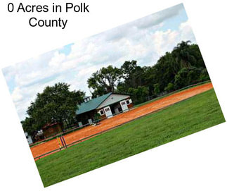 0 Acres in Polk County