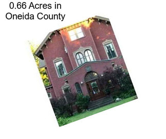 0.66 Acres in Oneida County