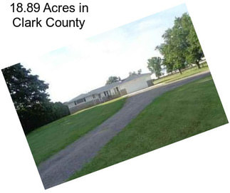18.89 Acres in Clark County
