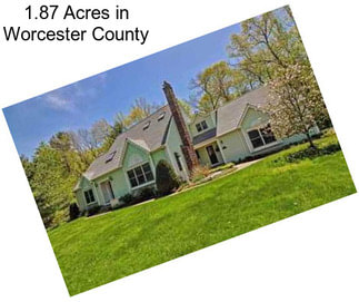 1.87 Acres in Worcester County