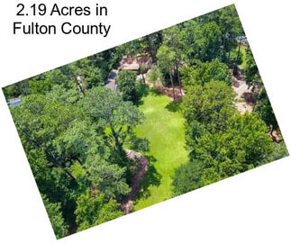 2.19 Acres in Fulton County