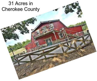 31 Acres in Cherokee County