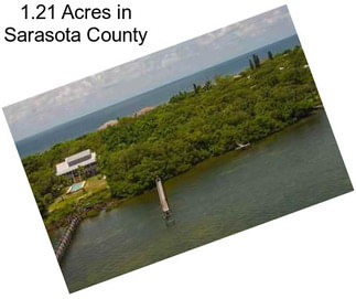 1.21 Acres in Sarasota County