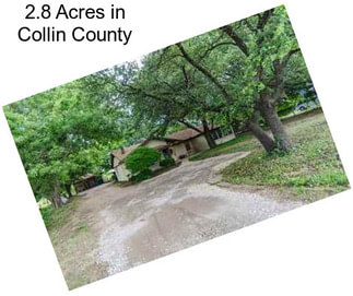 2.8 Acres in Collin County