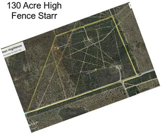 130 Acre High Fence Starr