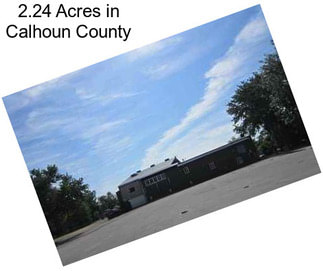 2.24 Acres in Calhoun County