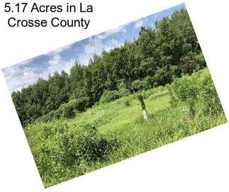 5.17 Acres in La Crosse County
