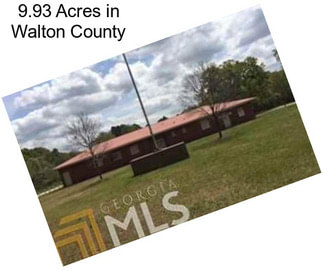 9.93 Acres in Walton County