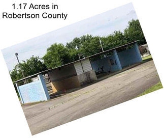 1.17 Acres in Robertson County