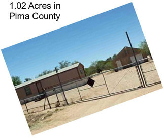 1.02 Acres in Pima County