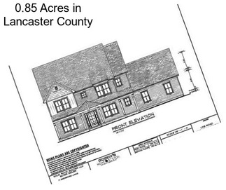 0.85 Acres in Lancaster County