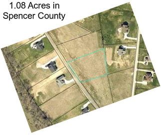 1.08 Acres in Spencer County