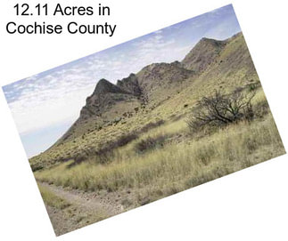 12.11 Acres in Cochise County