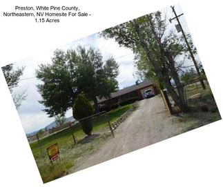 Preston, White Pine County, Northeastern, NV Homesite For Sale - 1.15 Acres