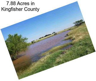 7.88 Acres in Kingfisher County