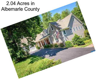 2.04 Acres in Albemarle County