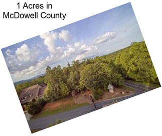 1 Acres in McDowell County