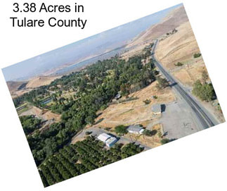 3.38 Acres in Tulare County