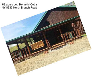 62 acres Log Home in Cuba NY 8333 North Branch Road