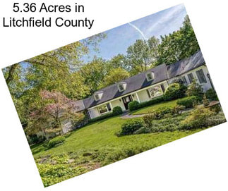 5.36 Acres in Litchfield County