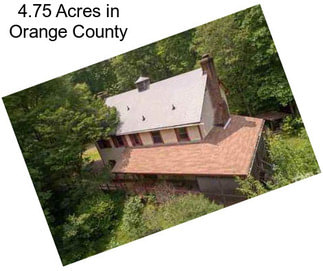4.75 Acres in Orange County