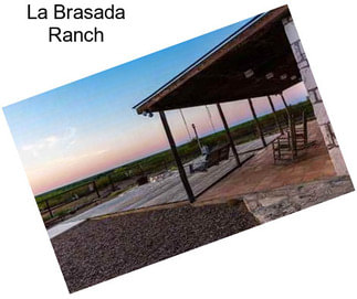 La Brasada Ranch