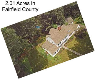 2.01 Acres in Fairfield County