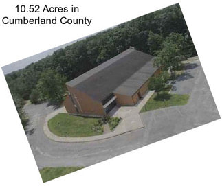 10.52 Acres in Cumberland County