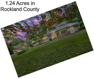 1.24 Acres in Rockland County