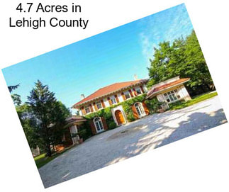 4.7 Acres in Lehigh County