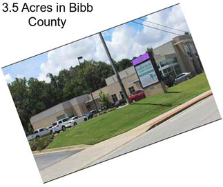 3.5 Acres in Bibb County