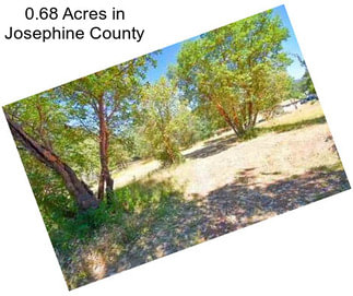 0.68 Acres in Josephine County