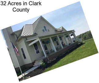 32 Acres in Clark County