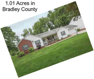 1.01 Acres in Bradley County