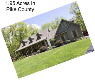 1.95 Acres in Pike County