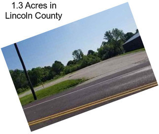 1.3 Acres in Lincoln County