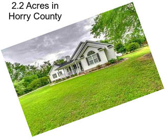 2.2 Acres in Horry County