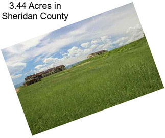 3.44 Acres in Sheridan County