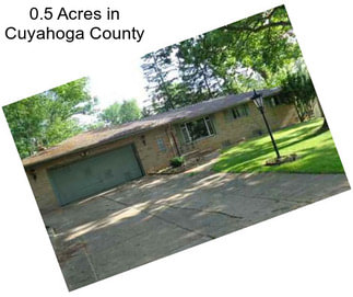 0.5 Acres in Cuyahoga County